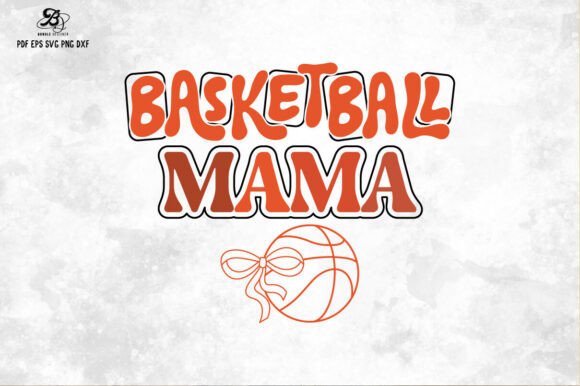 Basketball Mama SVG Design for Graphics and Illustrations